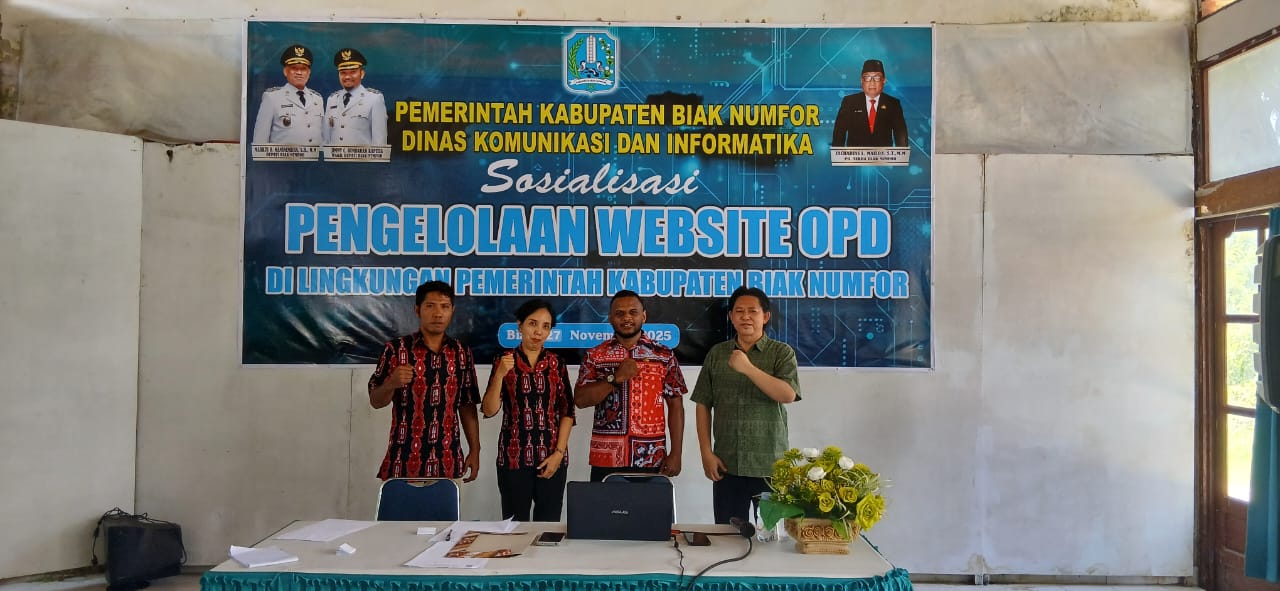 Sosialisasi Pengelolaan Website OPD di lingkungan Pemerintah  Kabupaten Biak Numfor